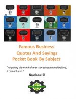 Famous business quotes and sayings pocket book by subject: Put this book on your pocket