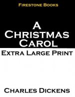 A Christmas Carol: Extra Large Print