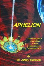 Aphelion: A Realistic Sci-Fi Mystery Thriller Saga