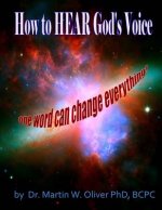 How to Hear God's Voice: One Word Can Change Everything (German Version)