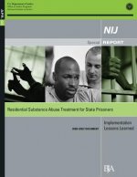 Residential Substance Abuse Treatment for State Prisoners: Implementation Lessons Learned