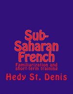 Sub-Saharan French: Familiarization and short-term training