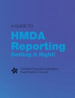 A Guide to HMDA Reporting Getting It Right