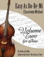 Easy As Do - Re - Mi: Bass Book Two