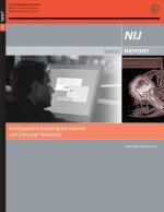 Investigations Involving the Internet and Computer Networks