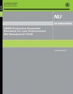 CBRN Protective Ensemble Standard for Law Enforcement
