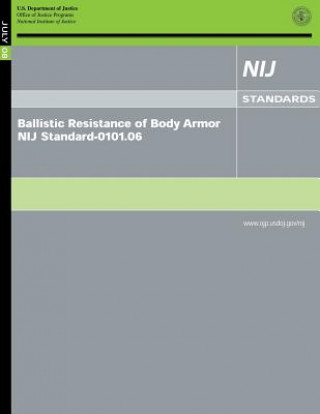Ballistic Resistance of Body Armor NIJ Standard-0101.06