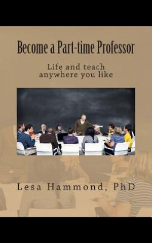 Become a Part-time Professor: Live and teach anywhere you like