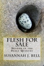 Flesh for Sale: Second in the Fleet Quintet