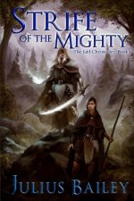 Strife Of The Mighty: Book One of the Chronicles of Vrandalin