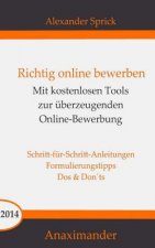 Richtig online bewerben: Mit kostenlosen Tools zur überzeugenden Online-Bewerbung