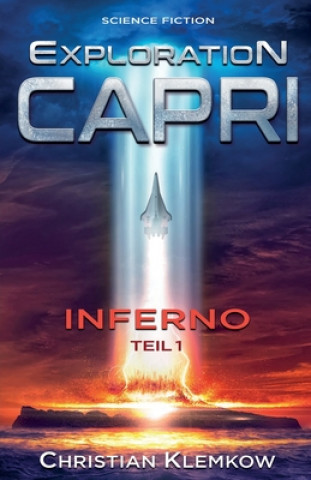 Exploration Capri: Inferno