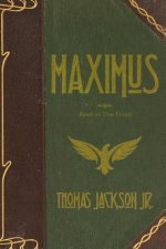 Maximus: Based on True Events