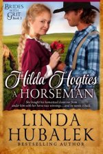 Hilda Hogties a Horseman: A Historical Western Romance