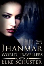 Arash Vol. 4: Jhanmar - World Travellers
