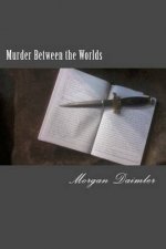 Murder Between the Worlds