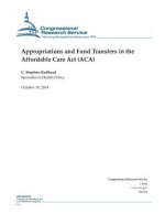 Appropriations and Fund Transfers in the Affordable Care Act (ACA)