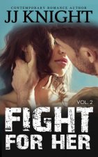 Fight for Her #2: MMA New Adult Romantic Suspense