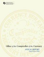 Office of the Comptroller of the Currency: Annual Report Fiscal Year 2008