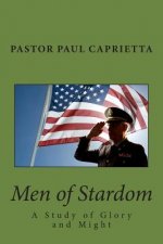 Men of Stardom: A Study of Glory and Might