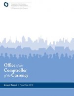 Office of the Comptroller of the Currency: Annual Report Fiscal Year 2010