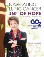 Bonnie J. Addario Navigating Lung Cancer 360 Degrees of Hope