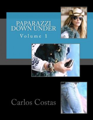 Paparazzi Down Under: Volume 1