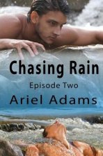Chasing Rain Episode 2: A Tropical Vampire/Shifter Romance