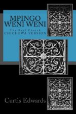 Mpingo Weni Weni: The Real Church