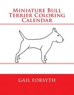 Miniature Bull Terrier Coloring Calendar