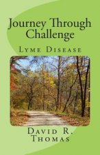 Journey Through Challenge: Lyme Disease