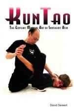 KunTao: The Esoteric Martial Art of Southeast Asia