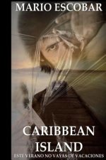 Caribbean Island: Autor del inquietante título de suspense El Circulo