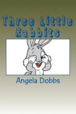Three Little Rabbits