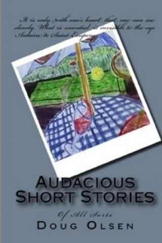 Audacious Short Stories: Of all Sorts