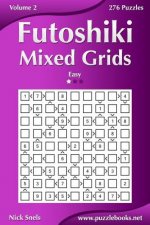 Futoshiki Mixed Grids - Easy - Volume 2 - 276 Puzzles