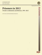 Prisoners in 2012: Trends in Administrations and Releasees, 1991-2012