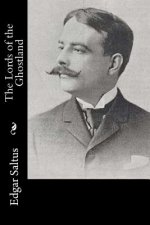 The Lords of the Ghostland