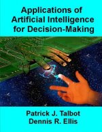 Applications of Artificial Intelligence for Decision-Making: Multi-Strategy Reasoning Under Uncertainty