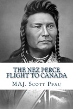 The Nez Perce Flight to Canada