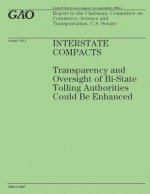Interstate Compacts: Transparency and Oversight of Bi-State Tolling Authorities Could be Enhanced