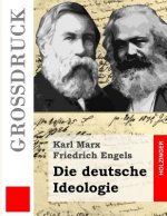 Die deutsche Ideologie (Großdruck)