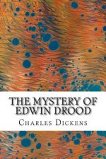 The Mystery of Edwin Drood: (Charles Dickens Classics Collection)