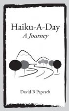 Haiku-A-Day: A Journey