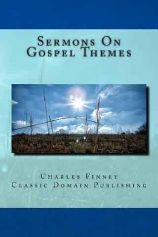 Sermons On Gospel Themes
