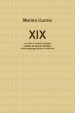 XIX: raccolta di poesie trilingue - kolekto de poemoj trilingve - three-language poems collection