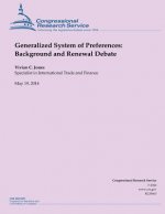 Generalized System of Preferences: Background and Renewal Debate