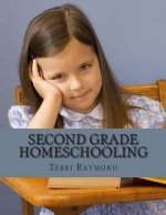 Second Grade Homeschooling: (Math, Science and Social Science Lessons, Activities, and Questions)