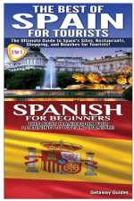Best of Spain For Tourists & Spanish For Beginners