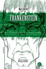Frankenstein: Edición bilingüe/Bilingual edition
